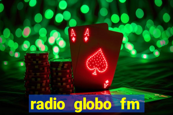 radio globo fm 90.1 salvador bahia